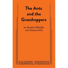 The Ants and the Grasshoppers