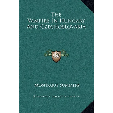 The Vampire In Hungary And Czechoslovakia