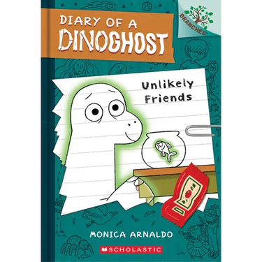 Unlikely Friends: A Branches Book (Diary of a Dinoghost #1)