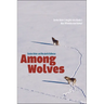 Among Wolves: Gordon Haber's Insights Into Alaska's Most Misunderstood Animal