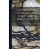Contributions to the Geology of Eastern Massachusetts