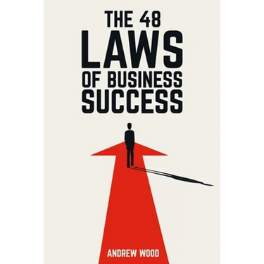 48 Laws of Business Success