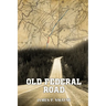 Documentation of The Old Federal Road in East Tennessee