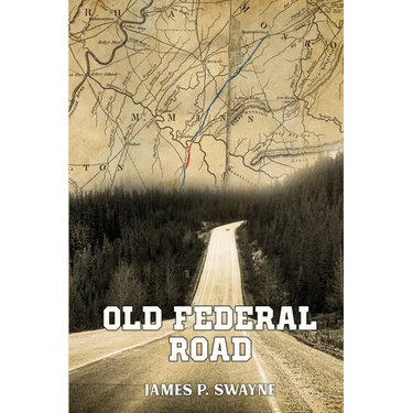 Documentation of The Old Federal Road in East Tennessee