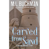 Carved from Sand: a sailing romance story