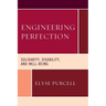 Engineering Perfection: Solidarity, Disability, and Well-being
