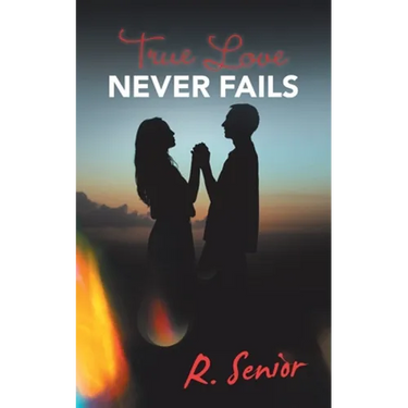 True Love Never Fails