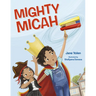 Mighty Micah