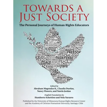 Towards a Just Society: The Personal Journeys of Human Rights Educators