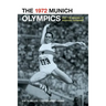 The 1972 Munich Olympics and the Making of Modern Germany: Volume 42