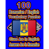 100 Romanian/English Vocabulary Puzzles: Learn and Practice Romanian By Doing FUN Puzzles!, 100 8.5 x 11 Crossword Puzzles With Clues In English, Answ