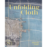 Unfolding Cloth: Inspiration from Historical Textiles