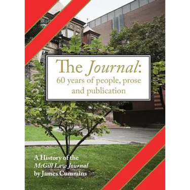 The Journal: A History of the McGill Law Journal