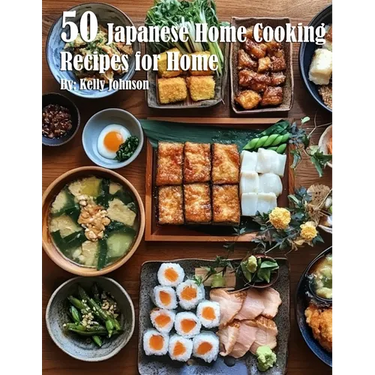50 Japanese Home Cooking Recipes for Home