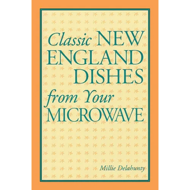 Classic New England Dishes from Your Microwave