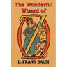 The Wonderful Wizard of Oz