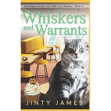 Whiskers and Warrants: A Norwegian Forest Cat Café Cozy Mystery - Book 3