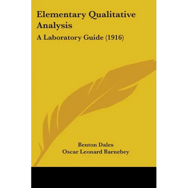 Elementary Qualitative Analysis: A Laboratory Guide (1916)