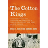 Cotton Kings: Capitalism and Corruption in Turn-Of-The-Century New York and New Orleans
