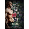 The Second Rule of Time Travel: It's Not for the Timid