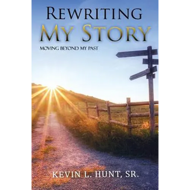 Rewriting My Story: Moving Beyond My Past