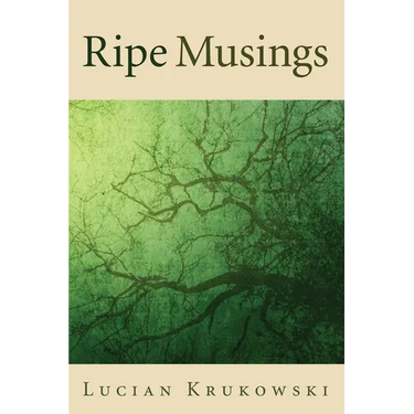 Ripe Musings
