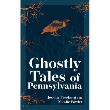 Ghostly Tales of Pennsylvania