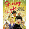Shining a Light: Celebrating 40 Asian Americans and Pacific Islanders Who Changed the World