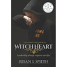 Witch Heart: Leadership Always Requires Sacrifice