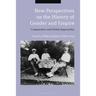 New Perspectives on the History of Gender and Empire: Comparative and Global Approaches