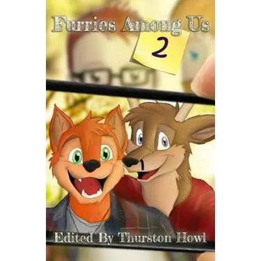 Furries Among Us 2: More Essays on Furries by Furries