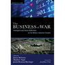 The Business of War: Theological and Ethical Reflections on the Military-Industrial Complex