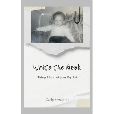 Write The Book: Things I Learned from My Dad