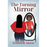 The Turning Mirror