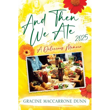 And Then We Ate: A Delicious Memoir