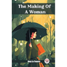 The Making Of A Woman