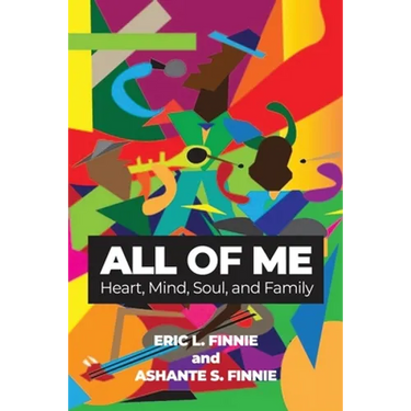All of Me: Heart, Mind, Soul, and Family