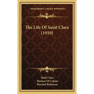 The Life Of Saint Clare (1910)