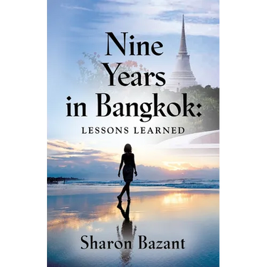 Nine Years in Bangkok: Lessons Learned