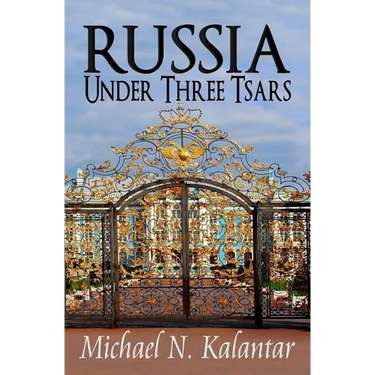Russia Under Three Tsars