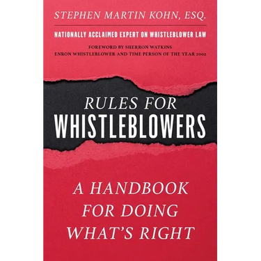 Rules for Whistleblowers: A Handbook for Doing What's Right