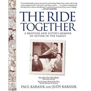 The Ride Together: A Brother and Sister's Memoir of Autism in the Family