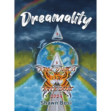 Dreamality: Freedumb or Freedom