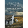 What The Callen Women Know