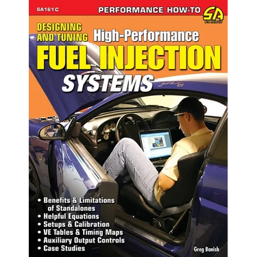 Designing and Tuning High-Performance Fuel Injection Systems