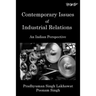 Contemporary Issues of Industrial Relations: An Indian Perspective