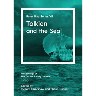 Tolkien and the Sea: Peter Roe Series VII