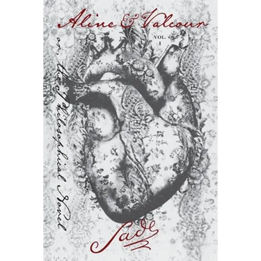 Aline and Valcour, Vol. 1: or, the Philosophical Novel