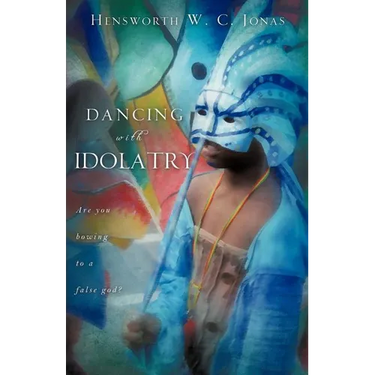 Dancing with Idolatry