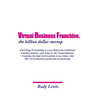 Virtual Business Franchise, the billion dollar startup